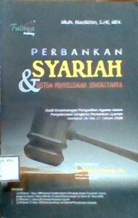 Image of Perbankan Syariah & Sistem Penyelesaian Sengketanya